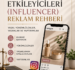 Sosyal Medya Etkileyicileri (Influencer) Reklam Rehberi: Yasal Yükümlülükler, Yasaklar ve Yaptırımlar
